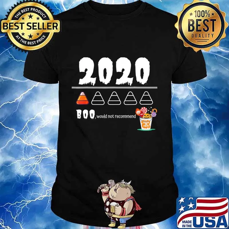 2020 Review - Boo Would Not Recommend Trick or Treat T-Shirt