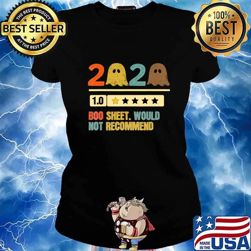 2020 Review One Star Rating Boo Sheet Would Not Recommend T-Shirt Ladies tee