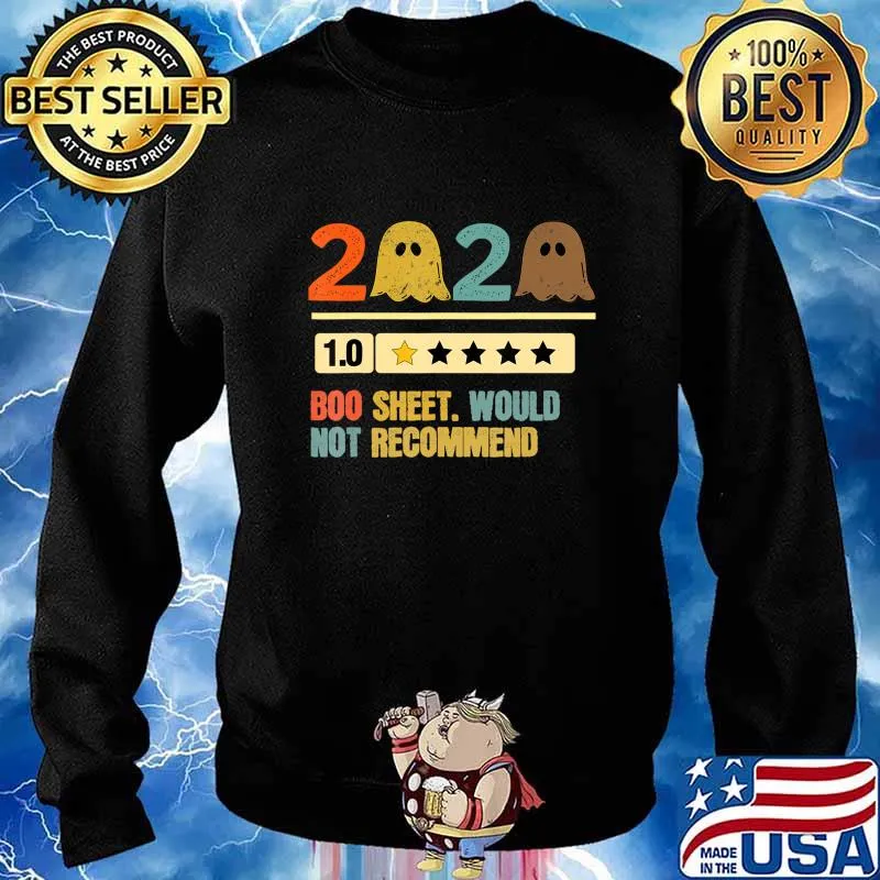 2020 Review One Star Rating Boo Sheet Would Not Recommend T-Shirt Sweater