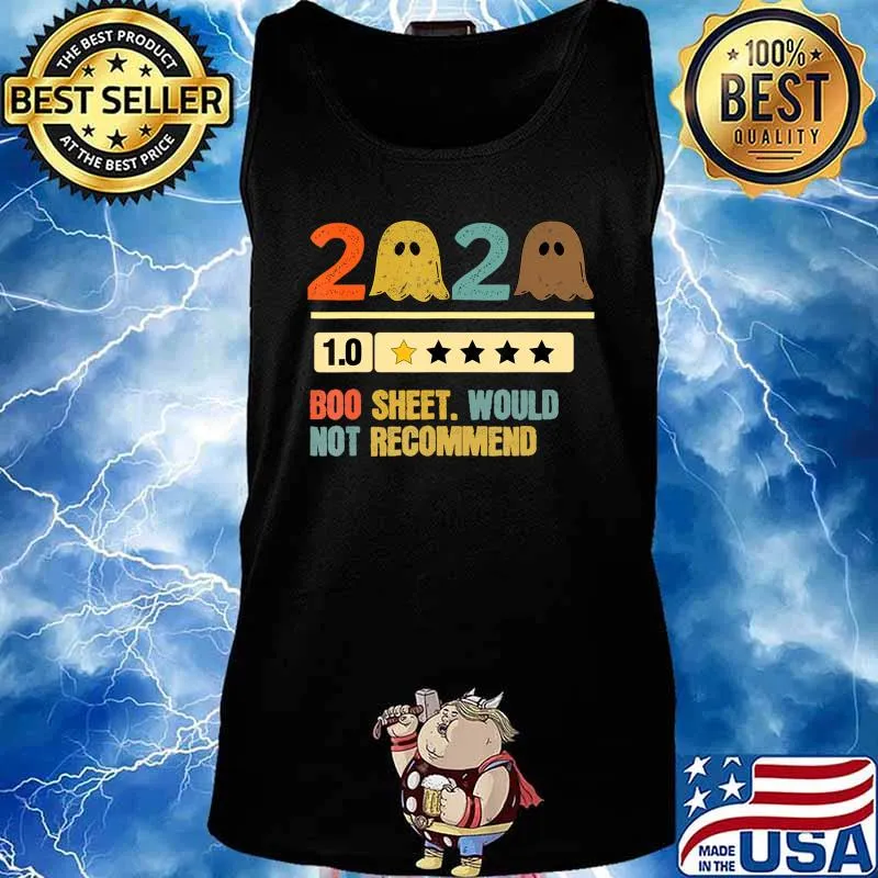 2020 Review One Star Rating Boo Sheet Would Not Recommend T-Shirt Tank top