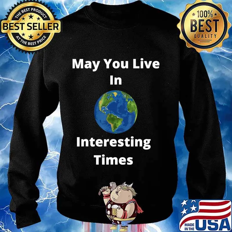 2020 Sucks May You Live In Interesting Times on Earth T-Shirt Sweater