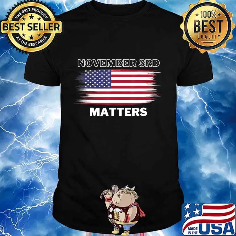 2020 Vote On Election Day November 3rd Matters T-shirt T-Shirt