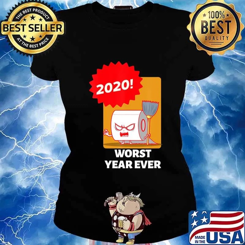 2020 WORST YEAR EVER COLORFUL GRAPHIC TEE T-Shirt Ladies tee