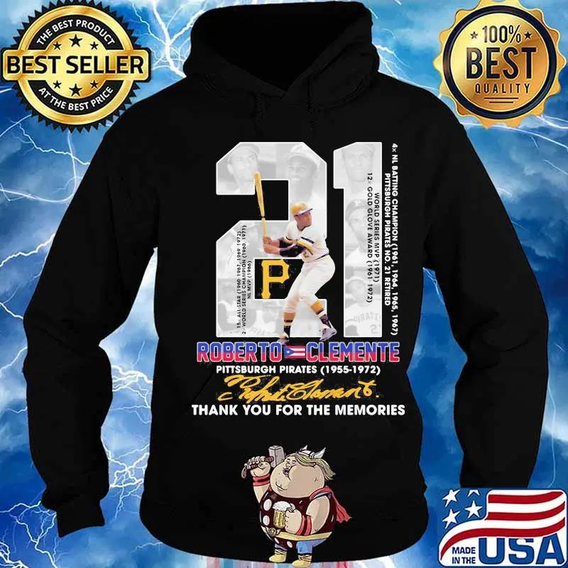 21 roberto clemente pittsburgh pirates 1955 1972 thank for the memories signatures s Hoodie