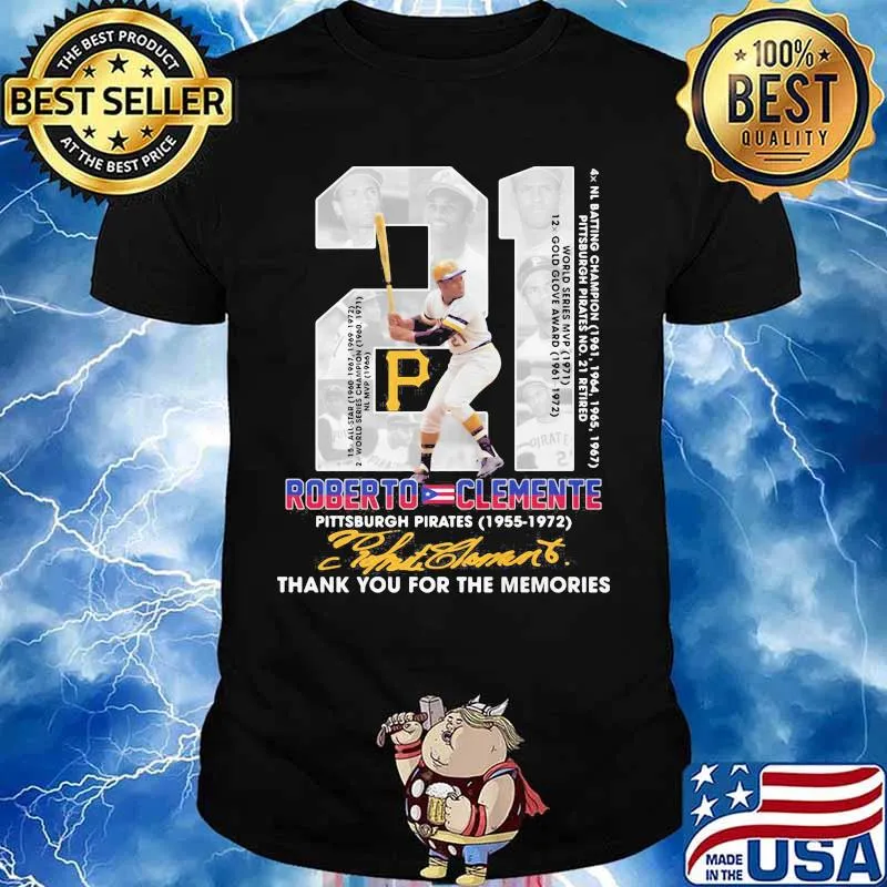 21 roberto clemente pittsburgh pirates 1955 1972 thank for the memories signatures shirt