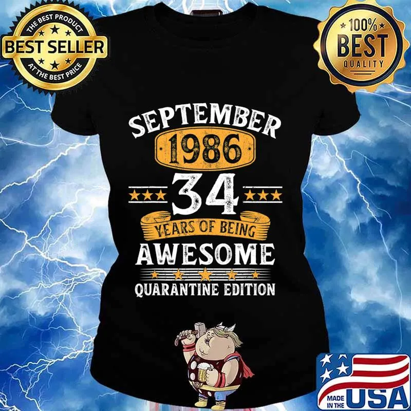 34 Years Old September 1986 34th Birthday Quarantine Gifts T-Shirt Ladies tee