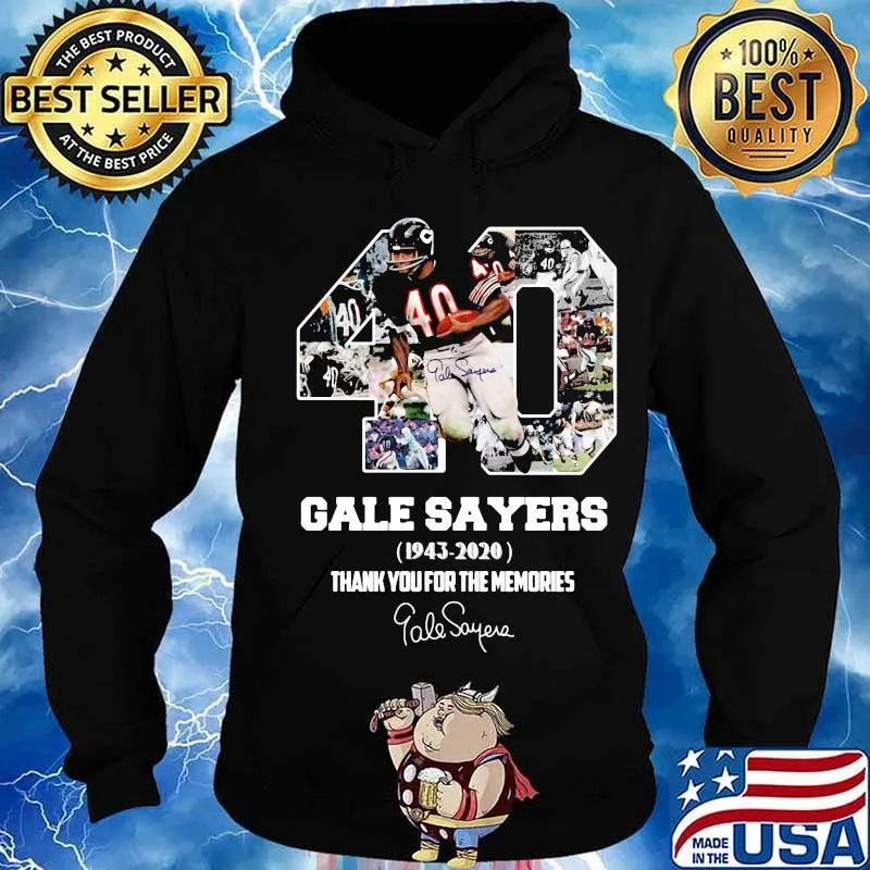 40 gale sayers 1943 2020 thank for the memories signature s Hoodie