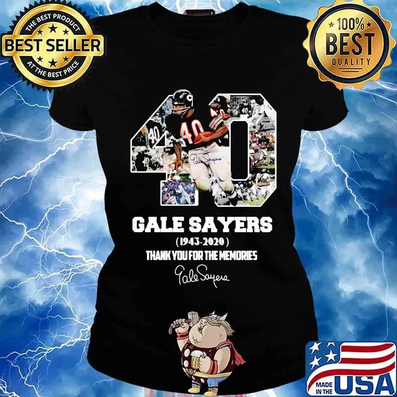 40 gale sayers 1943 2020 thank for the memories signature s Ladies tee