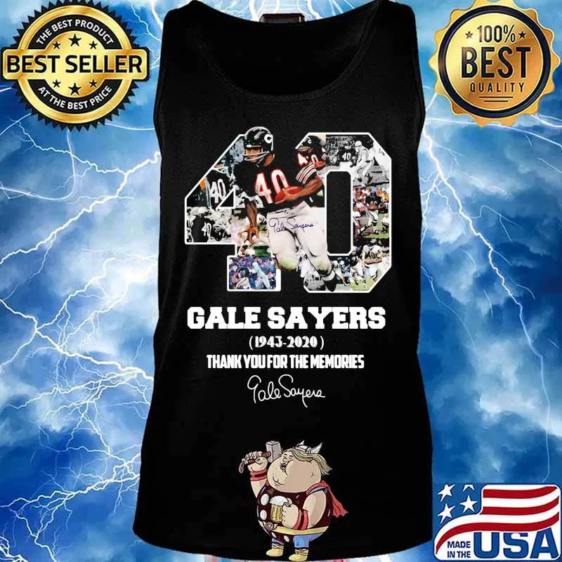 40 gale sayers 1943 2020 thank for the memories signature s Tank top