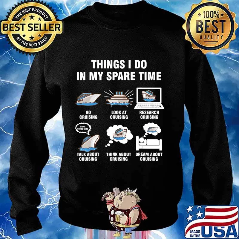 6 Things I Do In My Spare Time - Cruising Lovers T-Shirt Sweater