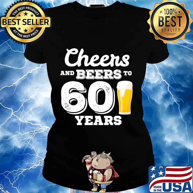 60th Birthday Gift Cheers and Beers to 60 Years Gift Premium T-Shirt Ladies tee
