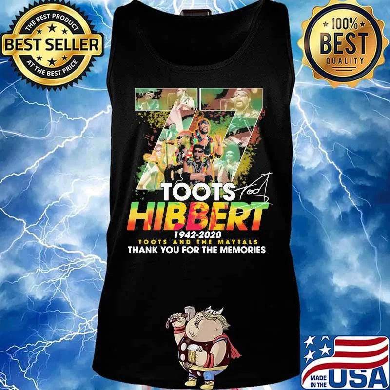 77 toots hibbert 1942 2020 toots and the maytals thank for the memories signatures s Tank top