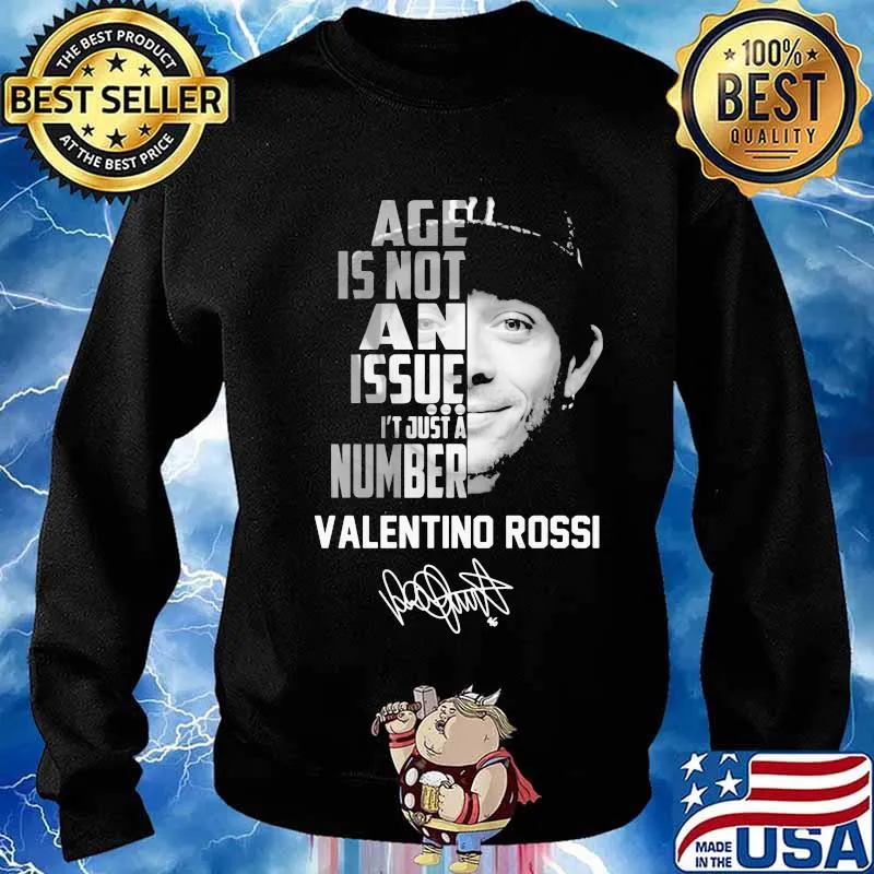 Age is not an issue it's just a number valentino rossi signature s Sweater