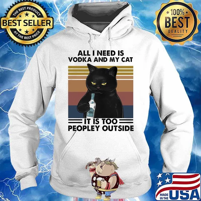 All i need is beer and my cat it is too peopley outside vintage retro s Hoodie