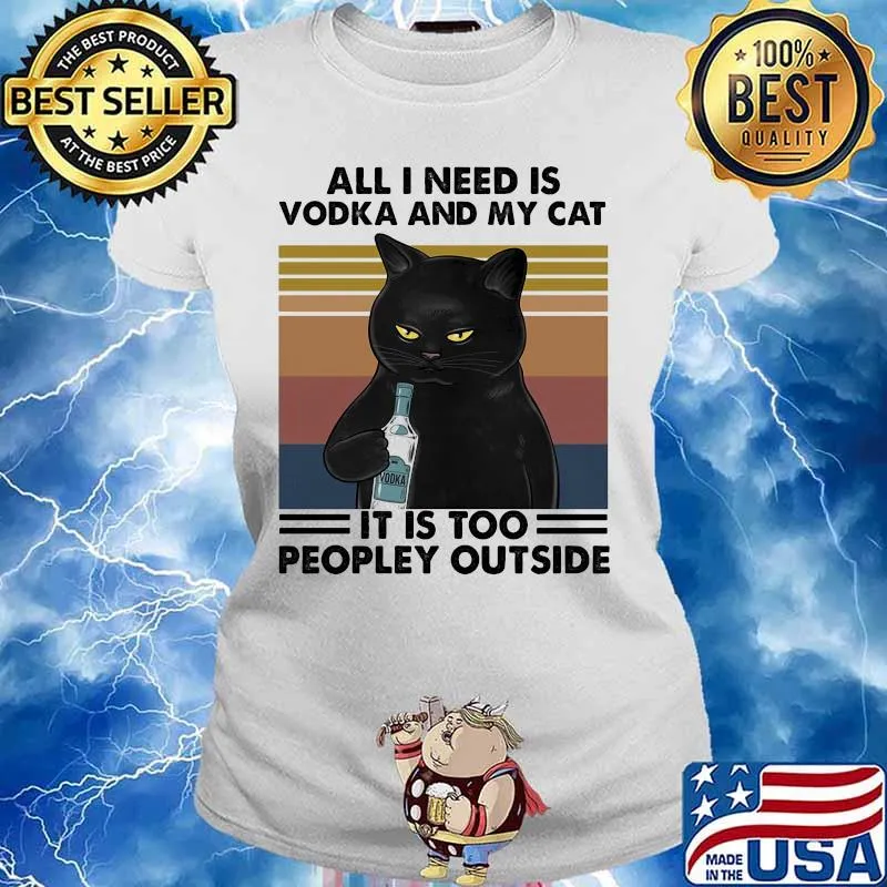 All i need is beer and my cat it is too peopley outside vintage retro s Ladies tee