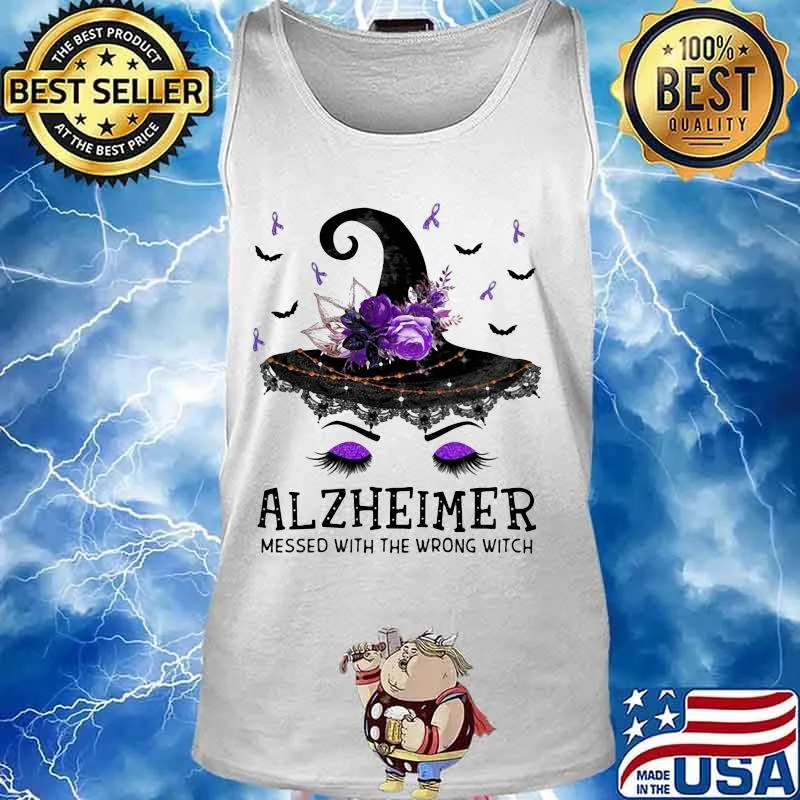 Alzheimer messed with the wrong witch Shirt Tank top