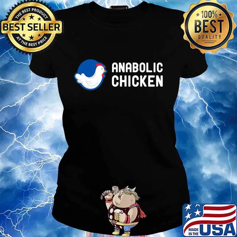 Anabolic Chicken Steroid Gym Fitness Bodybuilding Fitness T-Shirt Ladies tee