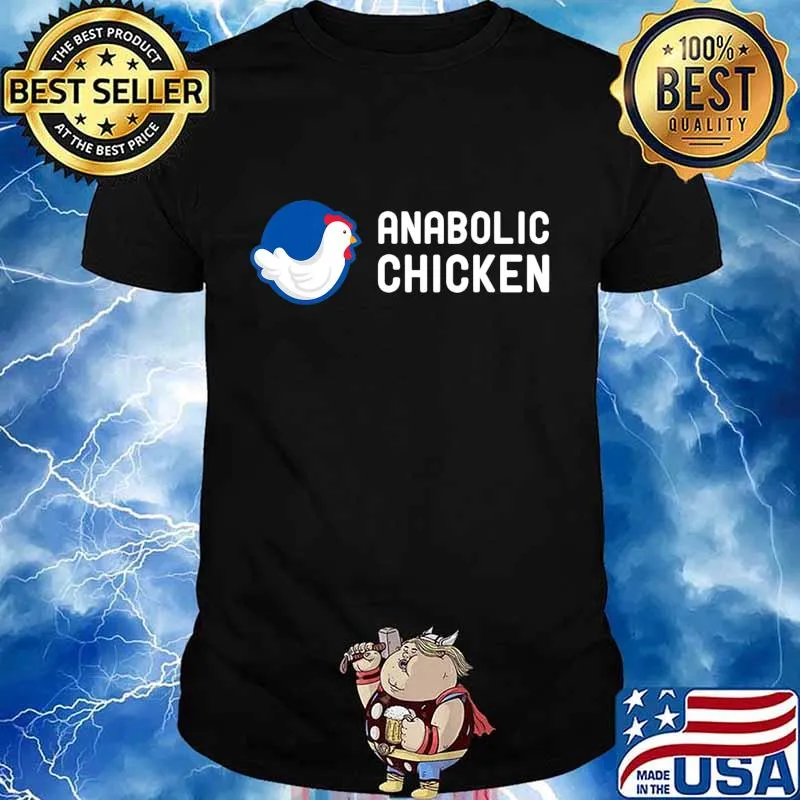 Anabolic Chicken Steroid Gym Fitness Bodybuilding Fitness T-Shirt