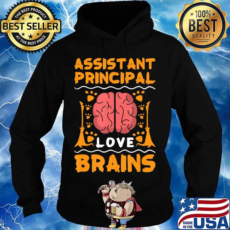 Assistant Principal Love Brains Halloween College Party Gift T-Shirt Hoodie