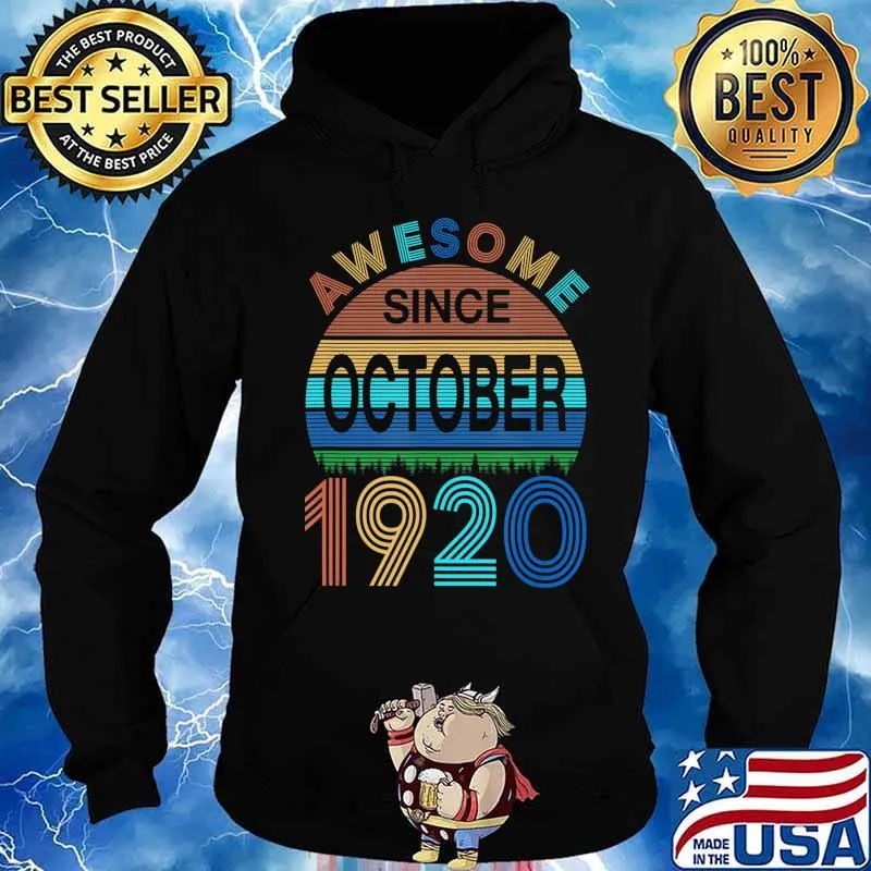 Awesome Since October 1920 100th Birthday 100 Year Old T-Shirt Hoodie