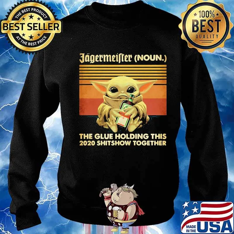 Baby yoda hug jagermeister noun the glue holding this 2020 shitshow together vintage retro s Sweater