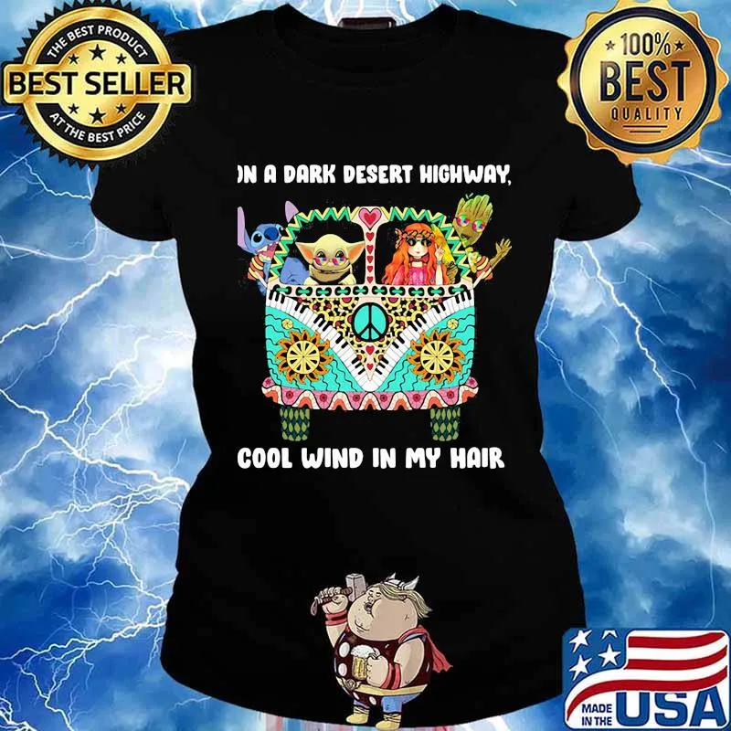 Baby yoda stitch and baby groots riding hippie bus in a dark desert highway cool wind in my hair s Ladies tee