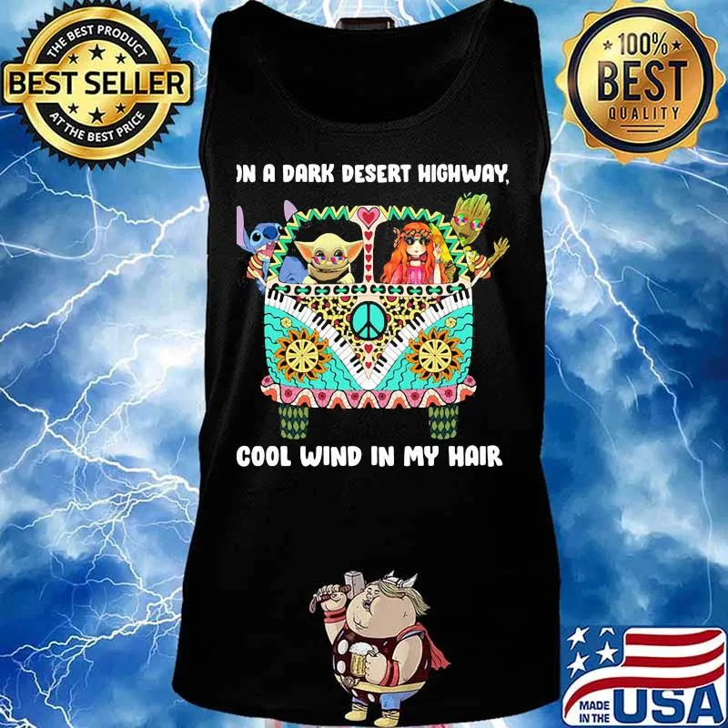 Baby yoda stitch and baby groots riding hippie bus in a dark desert highway cool wind in my hair s Tank top