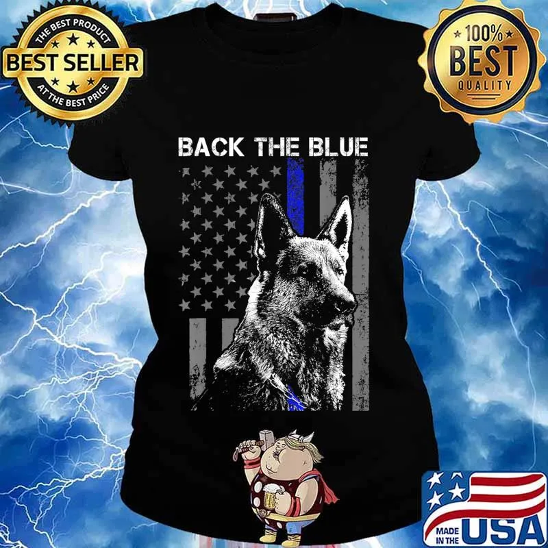 Back The Blue Thin Blue Line Flag K-9 German Shepherd Police T-Shirt Ladies tee