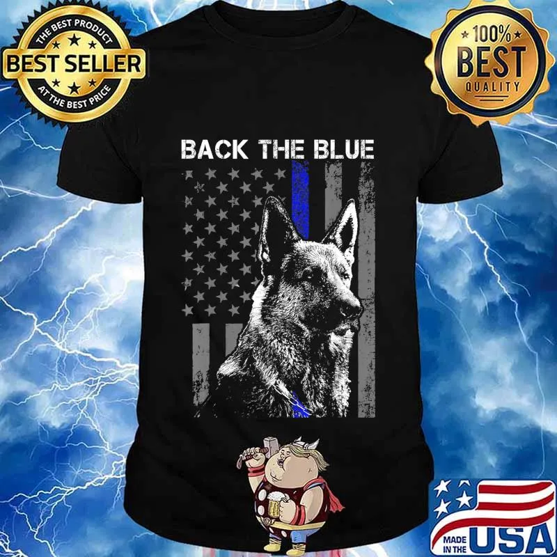 Back The Blue Thin Blue Line Flag K-9 German Shepherd Police T-Shirt