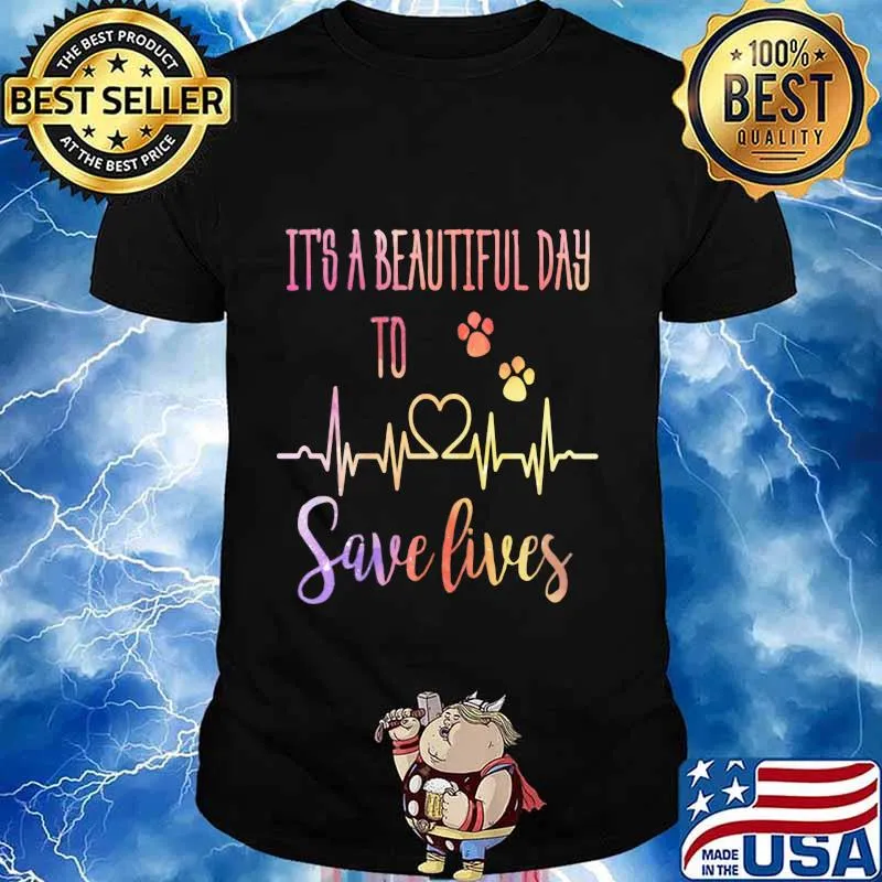 Beatheart Its a beautiful day to save lives shirt