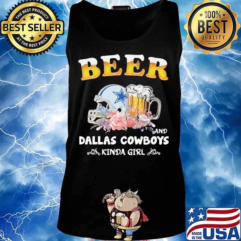 Beer and dallas cowboys kanda girl flowers s Tank top
