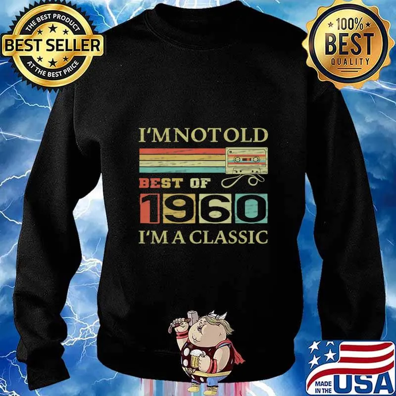 Best Of 1960 60th Birthday Gifts Cassette Tape Vintage T-Shirt Sweater