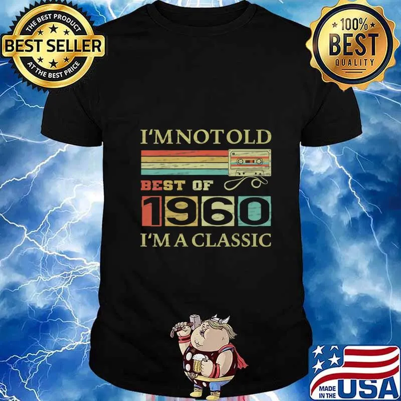 Best Of 1960 60th Birthday Gifts Cassette Tape Vintage T-Shirt