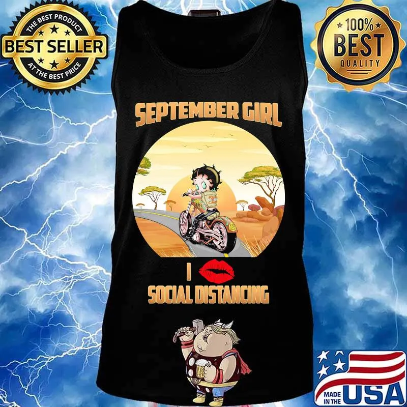 Betty boop september girl i social distancing vintage s Tank top