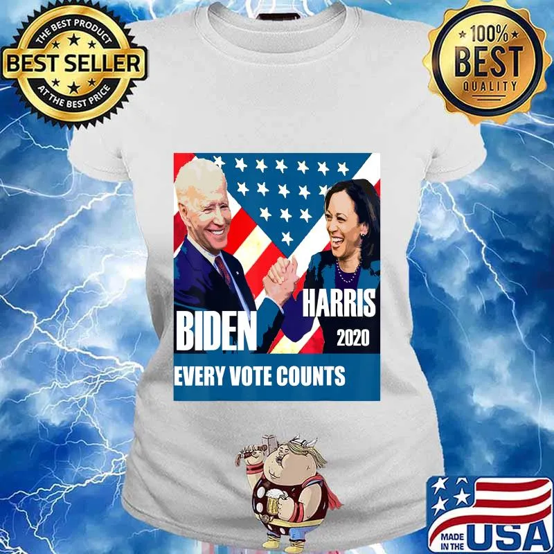 Biden 2020 Harris every vote counts T-Shirt Ladies tee