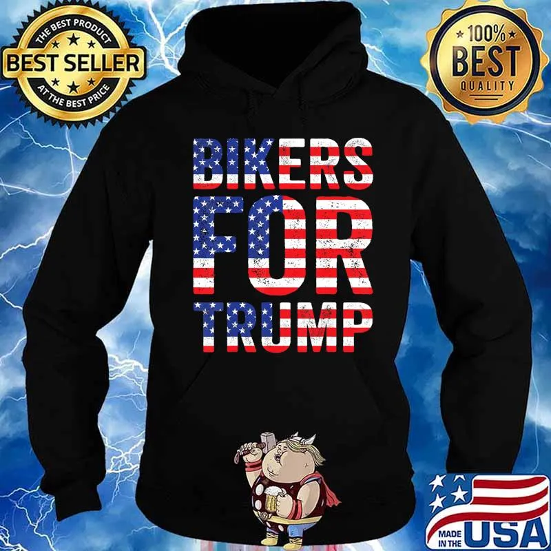 Bikers for Trump 2020 Reelect Motorcycle Patriotic US Flag T-Shirt Hoodie