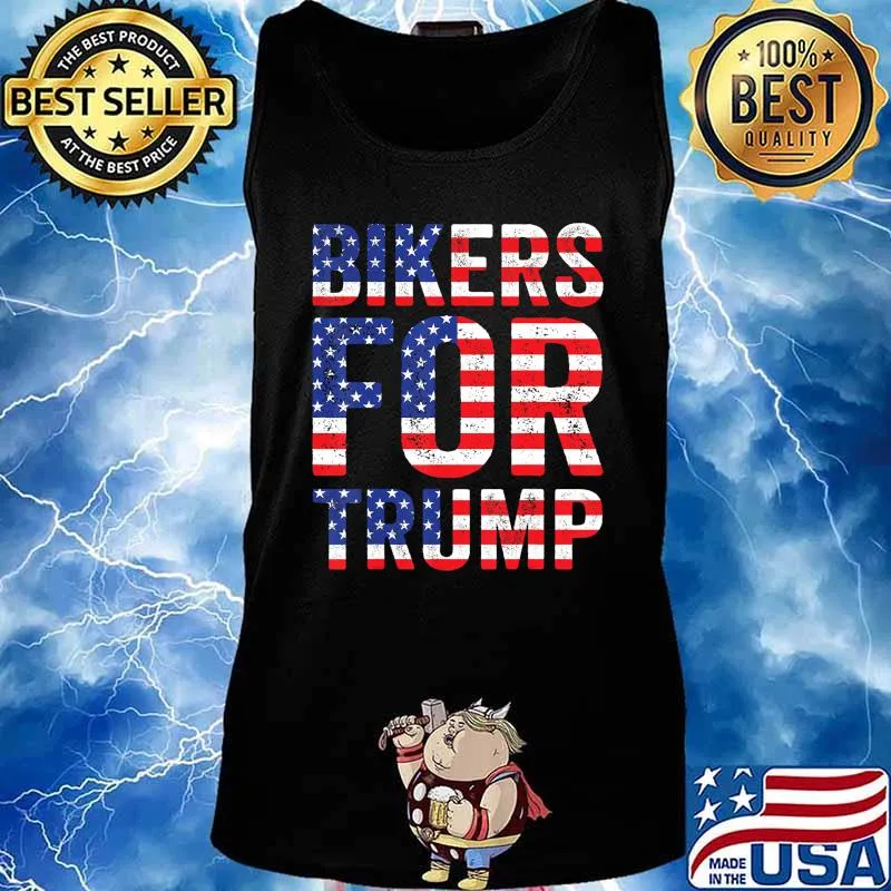 Bikers for Trump 2020 Reelect Motorcycle Patriotic US Flag T-Shirt Tank top