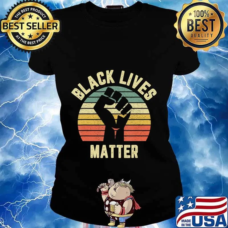 Black Lives Matter Shirt Cool Retro Design for BLM T-Shirt Ladies tee
