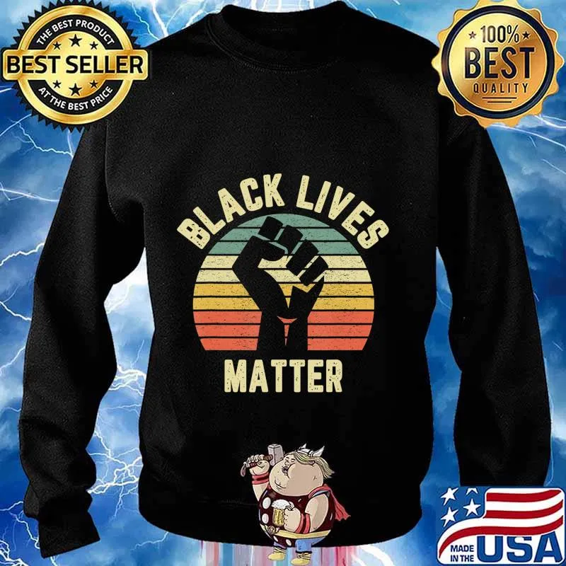 Black Lives Matter Shirt Cool Retro Design for BLM T-Shirt Sweater