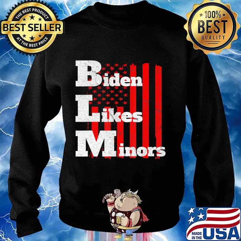 BLM Biden likes minors Election 2020 pro Biden gift T-Shirt Sweater