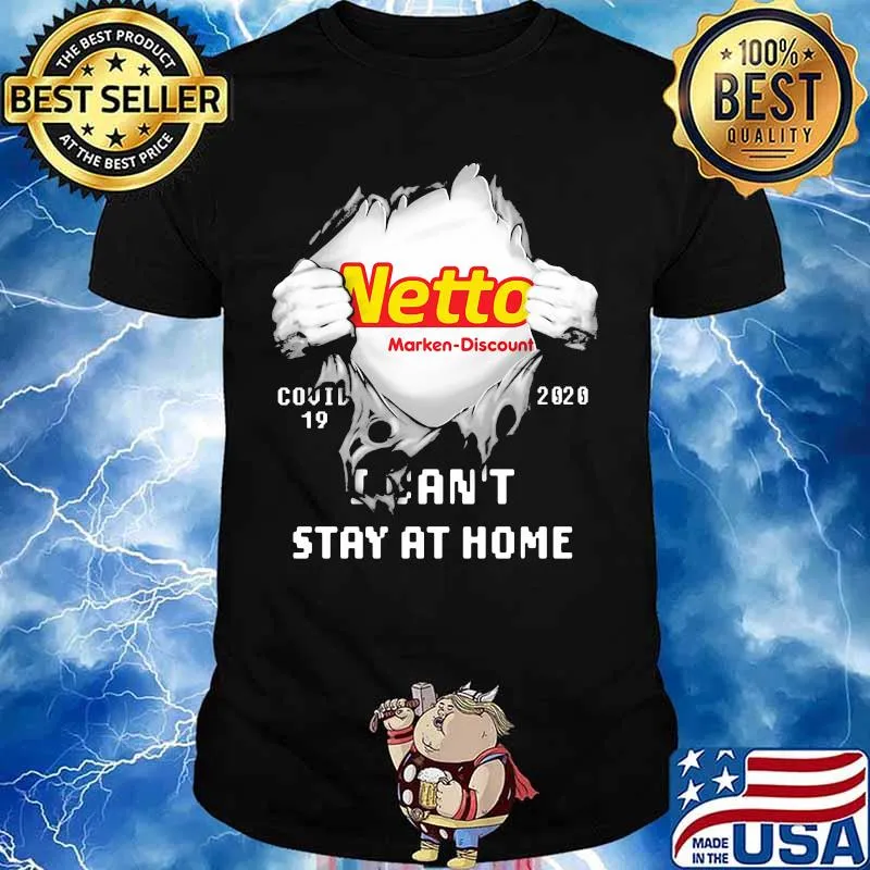 Blood inside netto marken discount i can't stay at home covid-19 2020 shirt