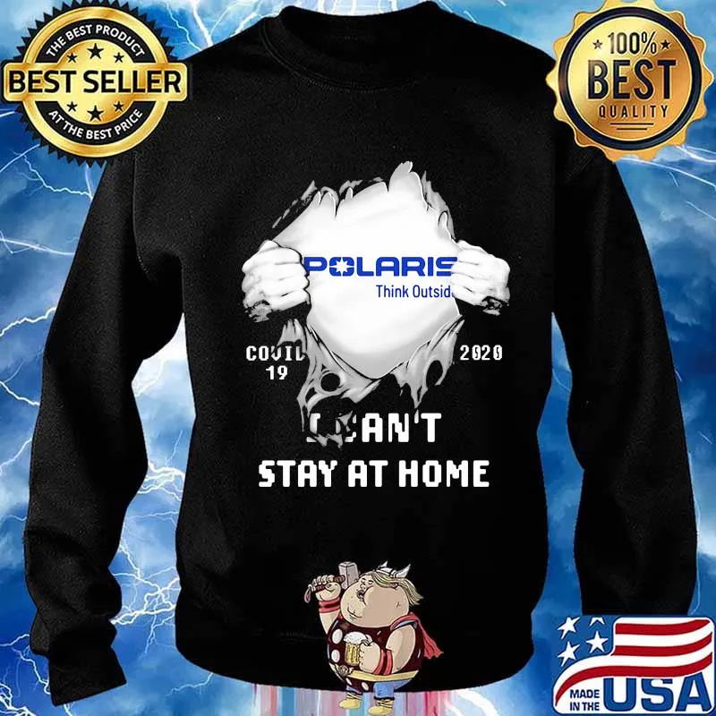 Blood inside polaris think outside i can't stay at home covid-19 2020 s Sweater