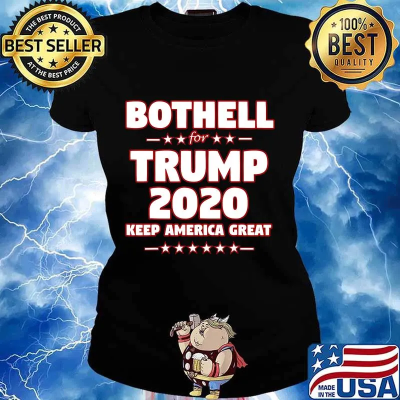 BOTHELL for Trump 2020 Keep America Great Slogan T-Shirt Ladies tee