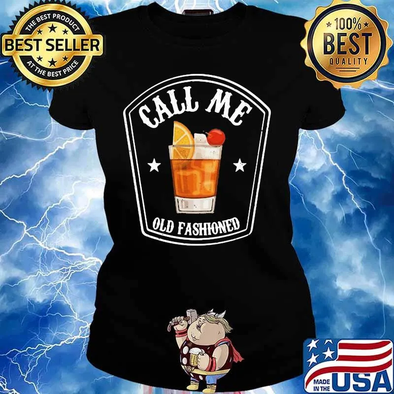 Bourbon call me old fashioned s Ladies tee