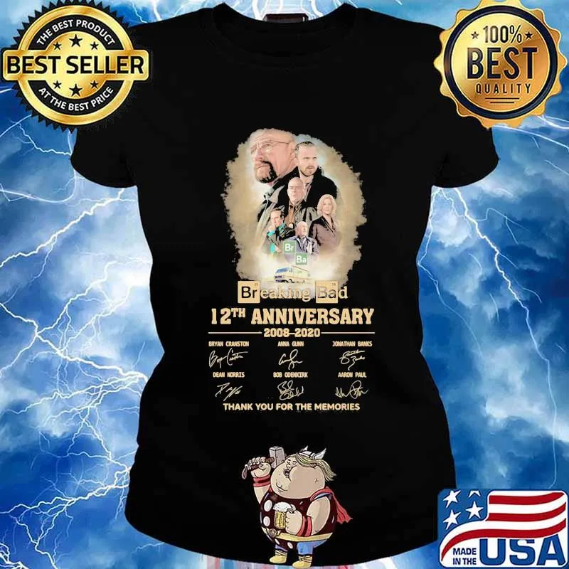 Breaking bad 12th anniversary 2008 2020 thank for the memories signatures s Ladies tee