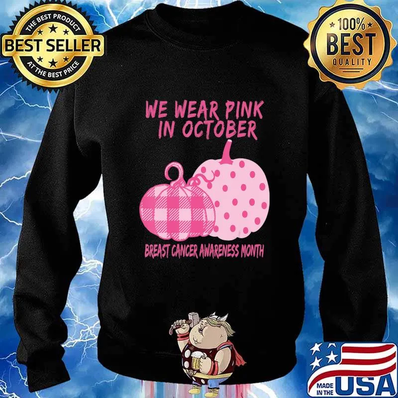 Breast Cancer Awareness We Wear Pink in October Pumpkins T-Shirt Sweater
