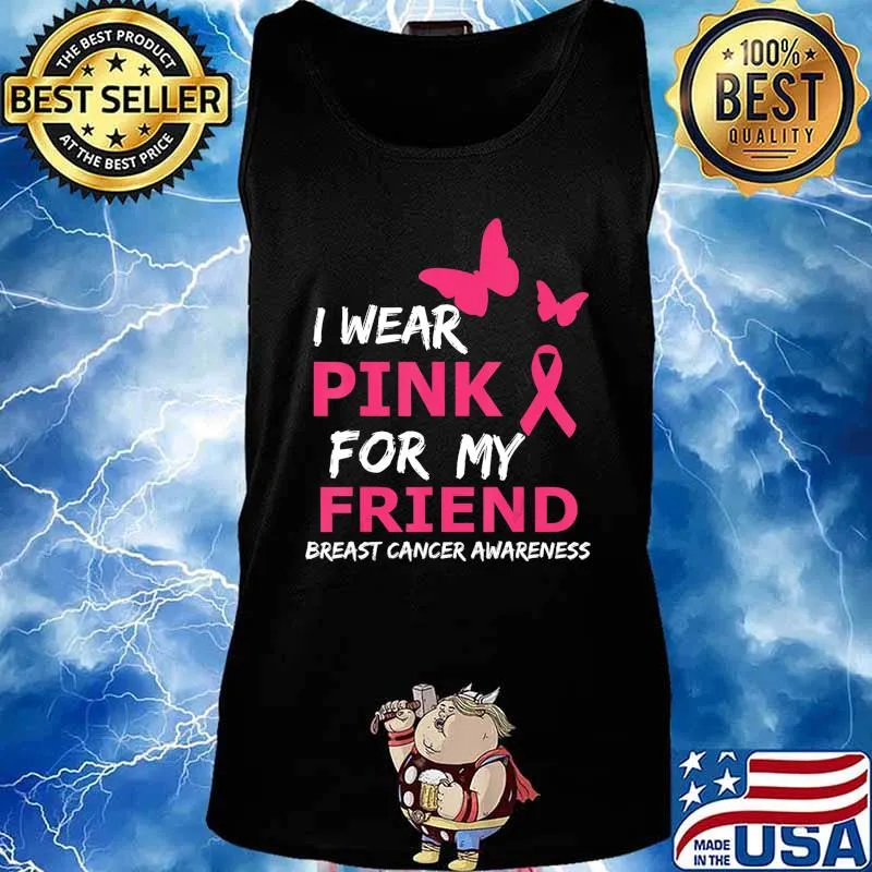 Breast Cancer I Wear Pink for my Friend Heart Ribbon T-Shirt Tank top