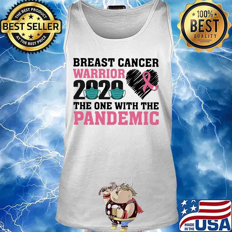 Breast cancer warrior 2020 the one with the pandemic pink ribbon heart mask covid 19 s Tank top