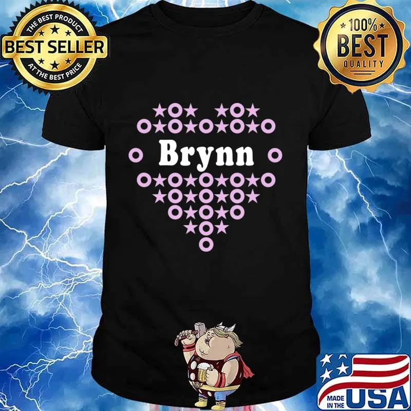 Brynn Name for Girls Women Heart Hugs Stars for Kisses T-Shirt