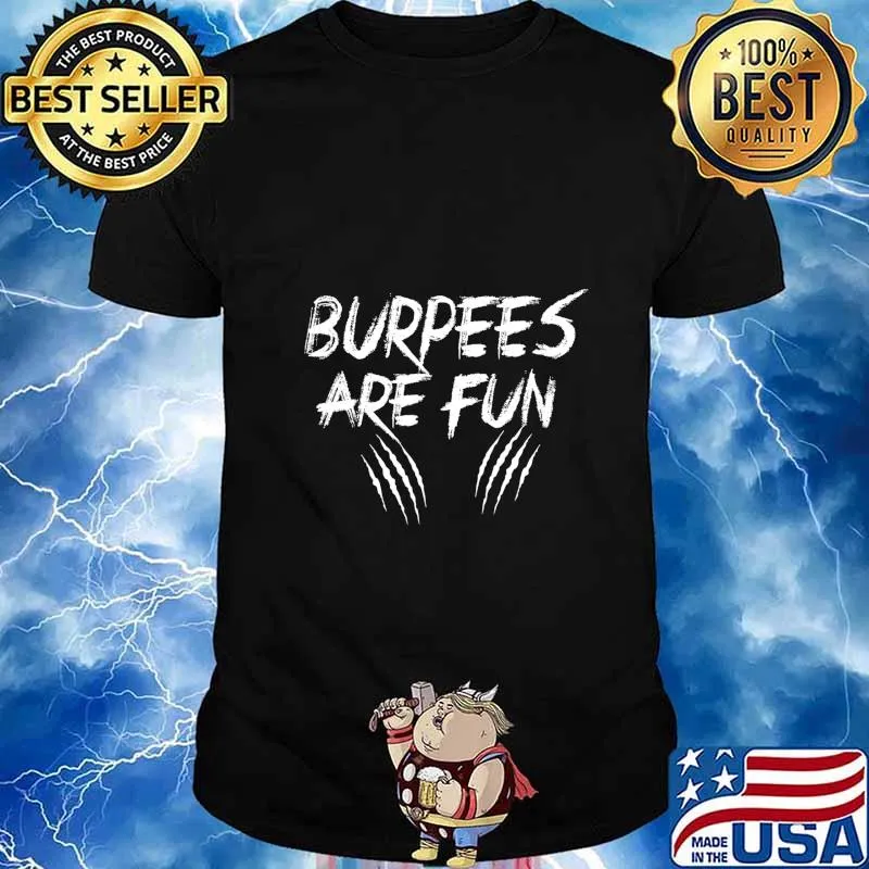 Burpees Are Fun Fitness Exercise Fun Workout Animal Scratch T-Shirt